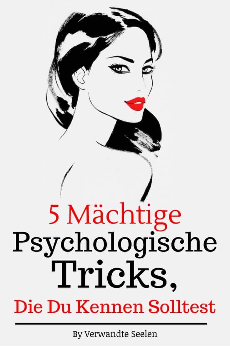 5 mächtige psychologische Tricks, die Du kennen solltest
