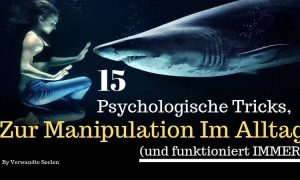 15 psychologische Tricks zur Manipulation im Alltag