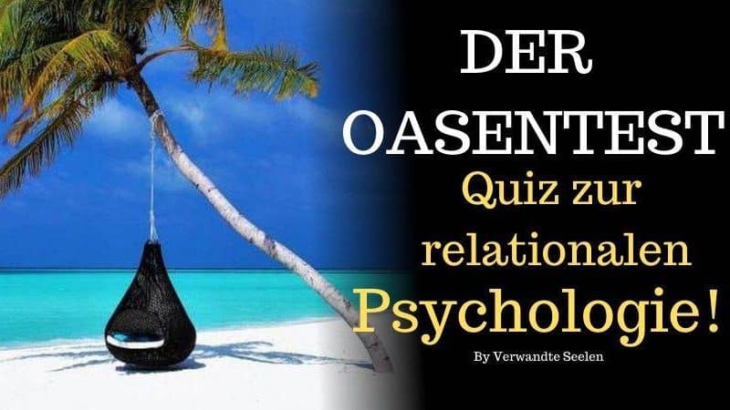 Der Oasentest-Quiz zur relationalen Psychologie