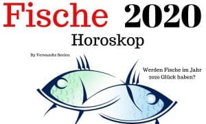 Fische 2020 Horoskop - Werden Fische im Jahr 2020 Glück haben?