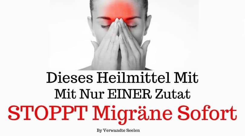 Dieses Heilmittel mit nur EINER Zutat STOPPT Migräne sofort