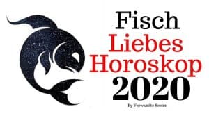 Fisch Liebes-und Beziehungshoroskop 2020