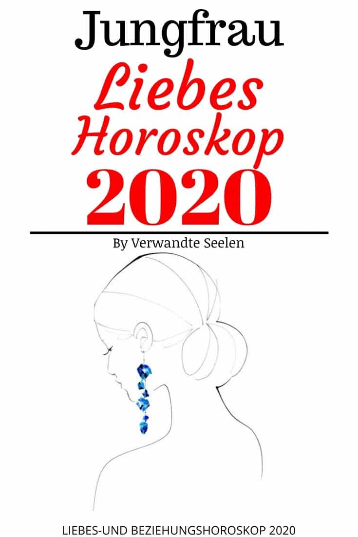 Jungfrau liebes horoskop 2020-Jungfrau sternzeichen beziehung 2020 