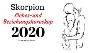 Skorpion Liebes-und Beziehungshoroskop 2020